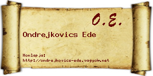 Ondrejkovics Ede névjegykártya